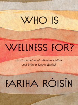 cover image of Who Is Wellness For?